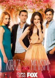 Kiraz Mevsimi (Cherry Season) TV series Poster