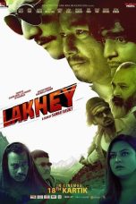Lakhey Movie (2022) Cast, Release Date, Story, Budget, Collection, Poster, Trailer, Review