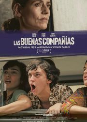 Las buenas compañías Movie (2023) Cast, Release Date, Story, Budget, Collection, Poster, Trailer, Review