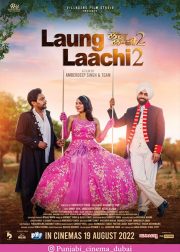 Laung Laachi 2 Movie (2022) Cast, Release Date, Story, Budget, Collection, Poster, Trailer, Review