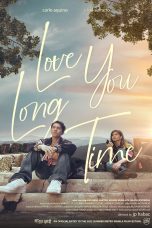 Love You Long Time Movie (2023) Cast, Release Date, Story, Budget, Collection, Poster, Trailer, Review