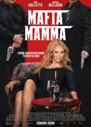 Mafia Mamma Movie (2023) Cast, Release Date, Story, Budget, Collection, Poster, Trailer, Review