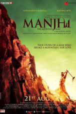 Manjhi – The Mountain Man Movie Poster
