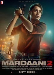 Mardaani 2 Movie Poster