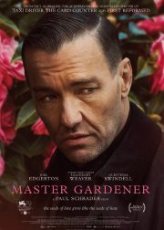 Master Gardener (2022) Cast, Release Date, Story, Budget, Collection, Poster, Trailer, Review