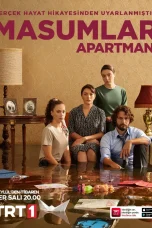 Masumlar Apartmani TV Series (2020 - ) Cast, Release Date, Story, Episodes, Review, Poster, Trailer