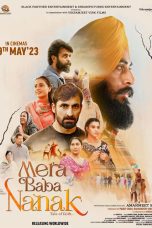 Mera Baba Nanak Movie (2023) Cast, Release Date, Story, Budget, Collection, Poster, Trailer, Review