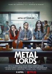 Metal Lords Movie (2022) Cast & Crew, Release Date, Story, Review, Poster, Trailer, Budget, Collection