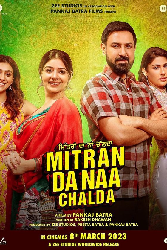Mitran Da Naa Chalda Movie (2023) Cast, Release Date, Story, Budget, Collection, Poster, Trailer, Review