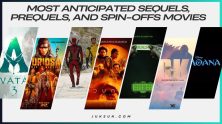 Most Anticipated Sequels, Prequels, and Spin-Offs Movies
