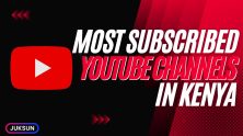 Most Subscribed YouTube Channels in Kenya