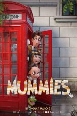 Mummies Movie (2023) Cast, Release Date, Story, Budget, Collection, Poster, Trailer, Review
