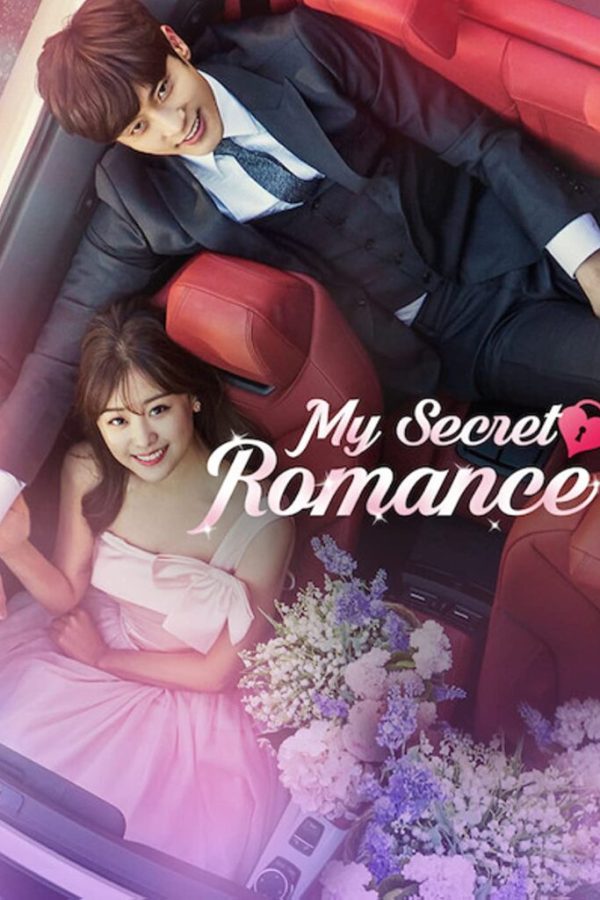 My Secret Romance TV Series (2017) Cast, Release Date, Story, Episodes, Review, Poster, Trailer