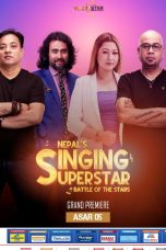 Nepal’s Singing Superstar (2022) Judges, Hosts, Release Date, Audition, Venue, Contestant