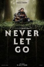 Never Let Go Movie Poster
