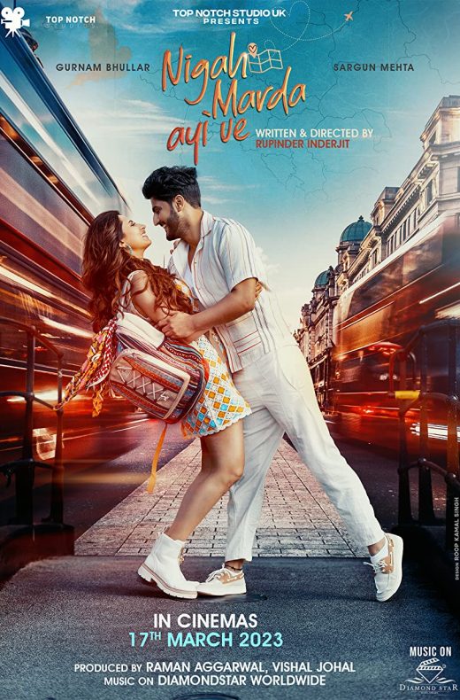 Nigah Marda Ayi Ve Movie (2023) Cast, Release Date, Story, Budget, Collection, Poster, Trailer, Review