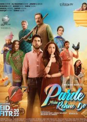 Parde Mein Rehne Do Movie (2022) Cast, Release Date, Story, Review, Poster, Trailer, Budget, Collection