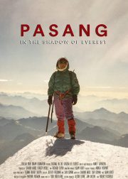 Pasang: In the Shadow of Everest Movie (2022) Cast, Release Date, Story, Budget, Collection, Poster, Trailer, Review