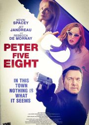 Peter Five Eight Movie Poster