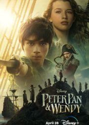 Peter Pan & Wendy Movie (2023) Cast, Release Date, Story, Budget, Collection, Poster, Trailer, Review