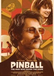 Pinball: The Man Who Saved the Game Movie Poster