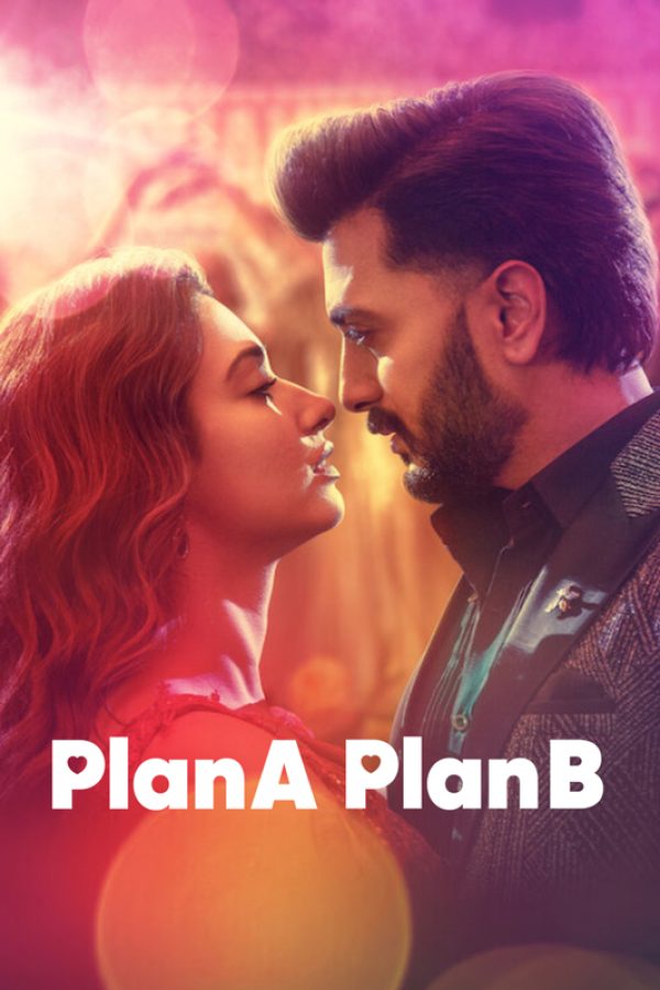 Plan A Plan B Movie (2022) Cast & Crew, Release Date, Story, Review, Poster, Trailer, Budget, Collection
