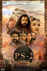 Ponniyin Selvan II Movie (2023) Cast, Release Date, Story, Budget, Collection, Poster, Trailer, Review