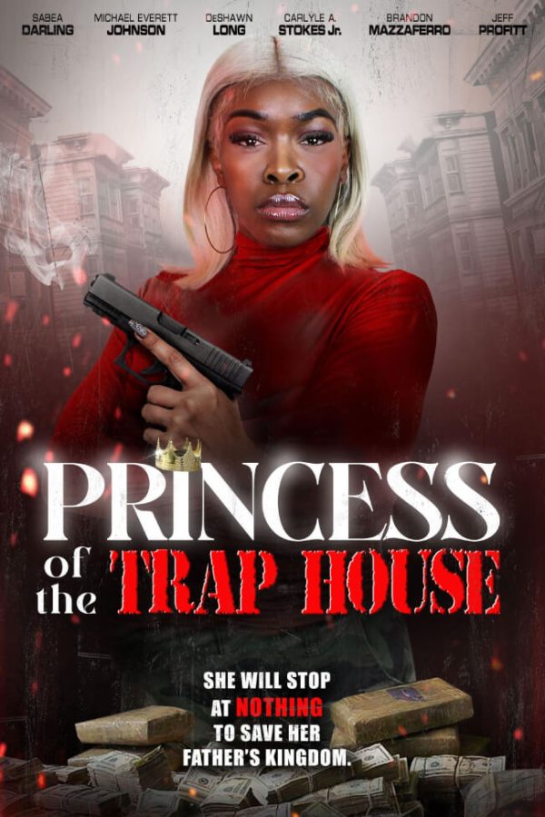 Princess of the Trap House Movie Poster