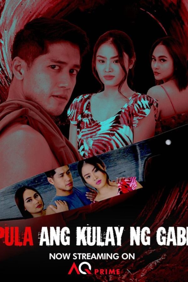 Pula Ang Kulay ng Gabi Movie (2022) Cast & Crew, Release Date, Story, Review, Poster, Trailer, Budget, Collection