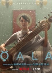 Qala Movie (2022) Cast, Release Date, Story, Budget, Collection, Poster, Trailer, Review