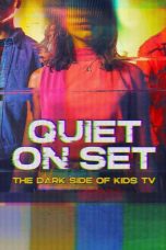 Quiet on Set The Dark Side of Kids TV Series Poster