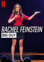 Rachel Feinstein: Big Guy Poster