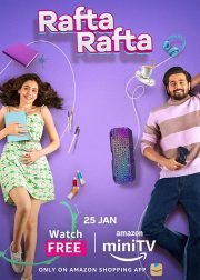Rafta Rafta Web Series (2023) Cast, Release Date, Episodes, Story, Amazon miniTV, Poster, Trailer
