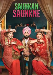 Saunkan Saunkne Movie (2022) Cast, Release Date, Story, Budget, Collection, Poster, Trailer, Review