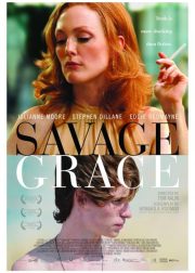 Savage Grace Movie Poster