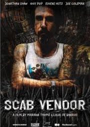 Scab Vendor The Life and Times of Jonathan Shaw Movie Poster