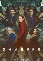 Sharper Movie (2023) Cast, Release Date, Story, Budget, Collection, Poster, Trailer, Review
