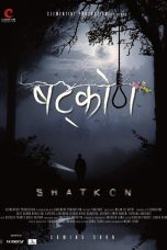 Shatkon Movie (2022) Cast & Crew, Release Date, Story, Review, Poster, Trailer, Budget, Collection