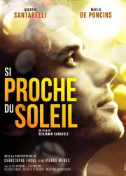 Si Proche du Soleil Movie Poster