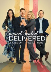 Signed, Sealed, Delivered: A Tale of Three Letters Movie Poster