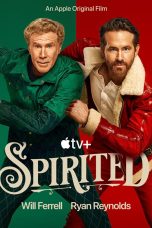Spirited Movie (2022) Cast, Release Date, Story, Budget, Collection, Poster, Trailer, Review