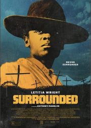 Surrounded Movie (2023) Cast, Release Date, Story, Budget, Collection, Poster, Trailer, Review