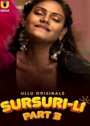Sursuri-Li (Part 3) Web Series (2022) Cast, Release Date, Episodes, Story, Poster, Trailer, Review, Ullu App