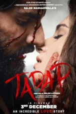 Tadap Movie (2021) Cast & Crew, Release Date, Story, Review, Poster, Trailer, Budget, Collection