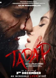 Tadap Movie (2021) Cast & Crew, Release Date, Story, Review, Poster, Trailer, Budget, Collection