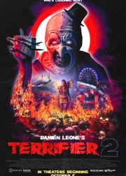 Terrifier 2 Movie (2022) Cast, Release Date, Story, Budget, Collection, Poster, Trailer, Review