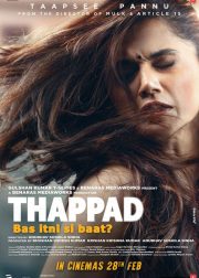 Thappad Movie (2020) Cast & Crew, Release Date, Story, Review, Poster, Trailer, Budget, Collection