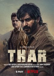 Thar Movie (2022) Cast & Crew, Release Date, Story, Review, Poster, Trailer, Budget, Collection