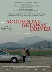 The Accidental Getaway Driver Movie Poster