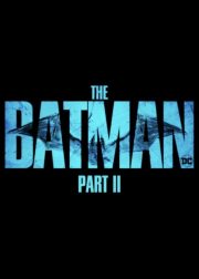 The Batman – Part II Movie Poster
